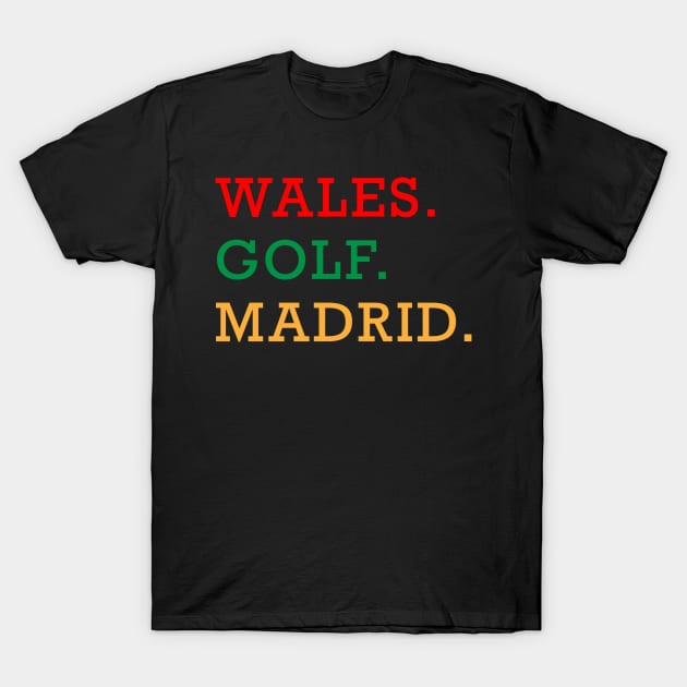 Wales Golf Madrid T-Shirt by SarahLCY